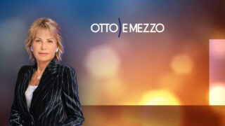 Otto e mezzo in diretta streaming e on demand