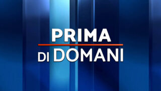 Prima di Domani in diretta streaming e On Demand